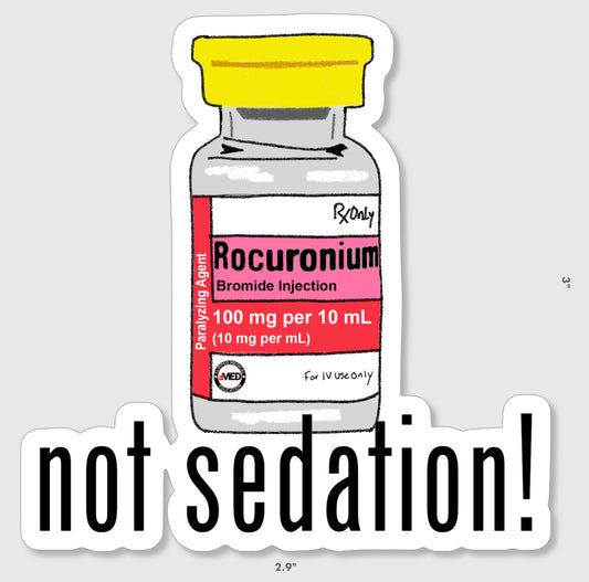 Not Sedation! Sticker